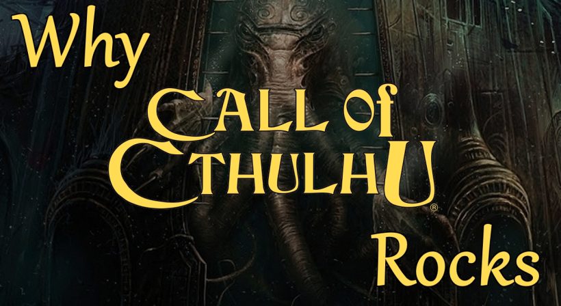 why call of cthulhu rocks